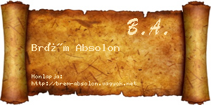Brém Absolon névjegykártya